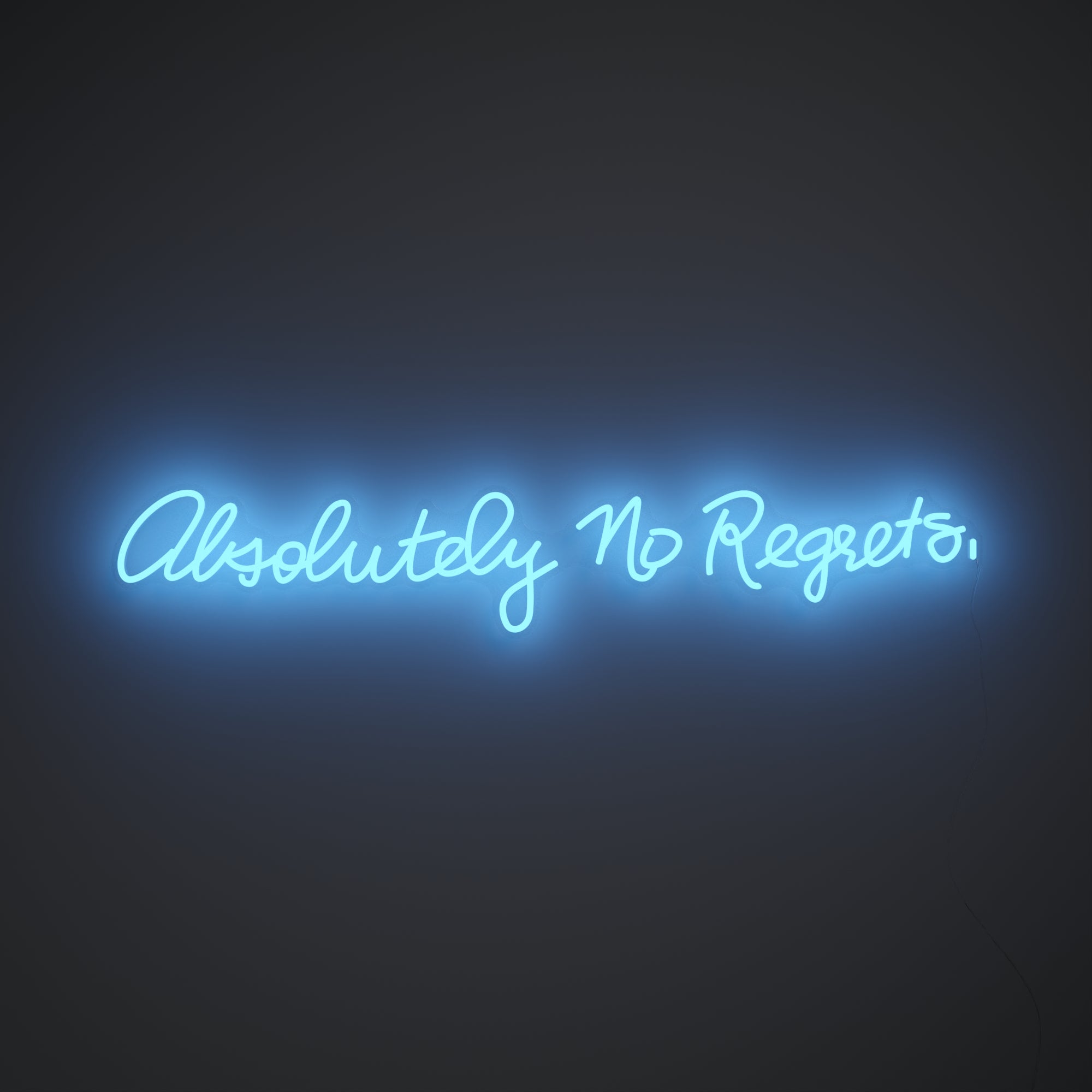 Absolutely no regrets by Madonna, LED-Neonzeichen